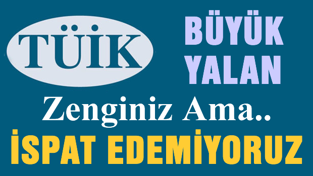 Büyük Yalan 'Para var, Ama ispat edemiyoruz'