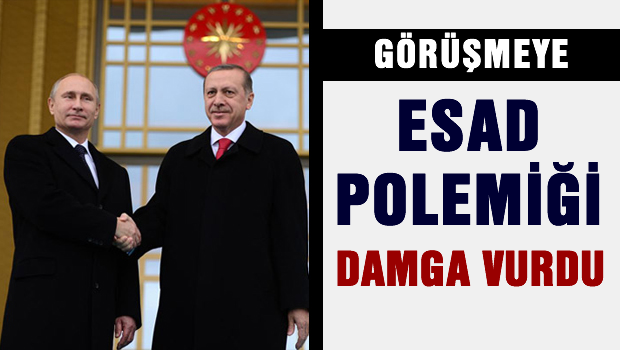 Erdoğan ve Putin arasında Esad polemiği
