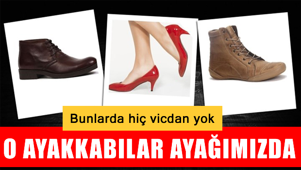 zehirli ayakkabıların markalarının Arow olduğunu açıkladı