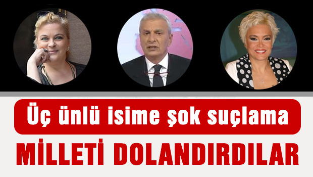 Üç ünlü isme suç duyurusu 'Bizi dolandırdılar'