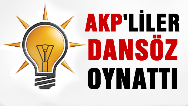AKP'de dansöz skandalı!