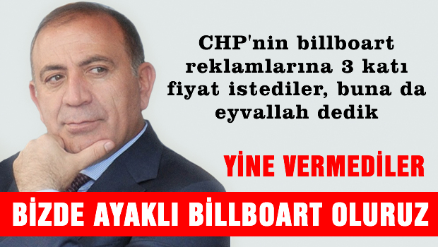 'CHP'liler ayaklı bilboard olacak'