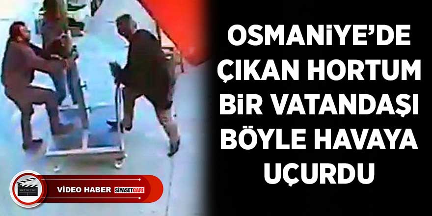 Osmaniye’de meydana gelen hortum, Mehmet Ali Çanak adlı bir vatandaşı böyle uçurdu