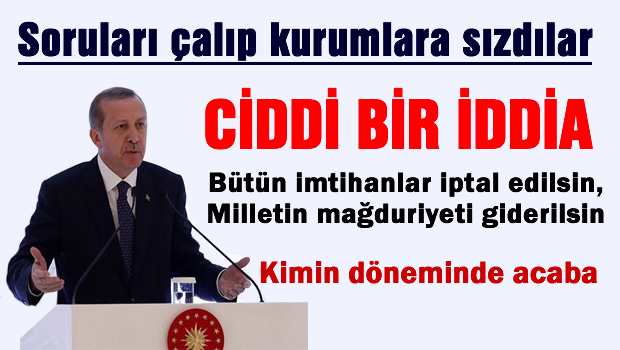 Cemaatçiler Soruları çaldılar