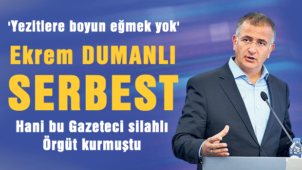 Ekrem Dumanlı serbest