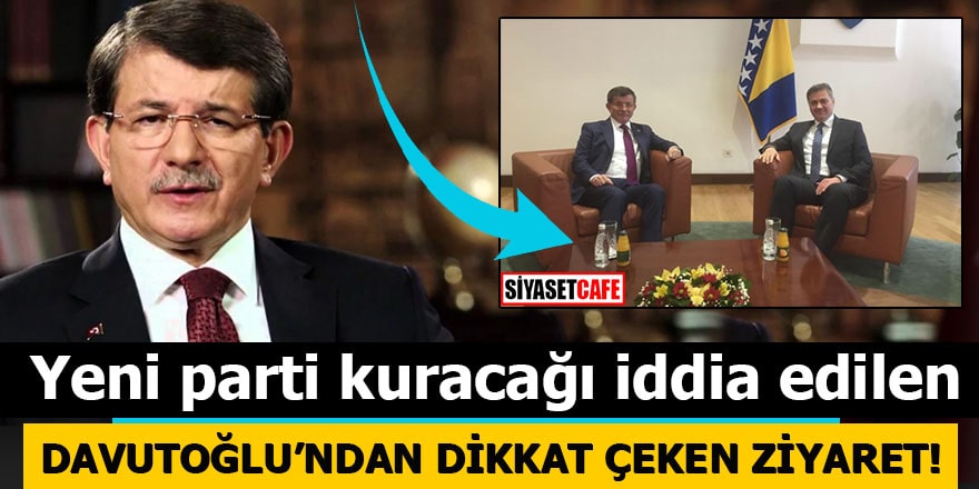 Yeni parti kuracağı iddia edilen Davutoğlu'dan dikkat çeken ziyaret
