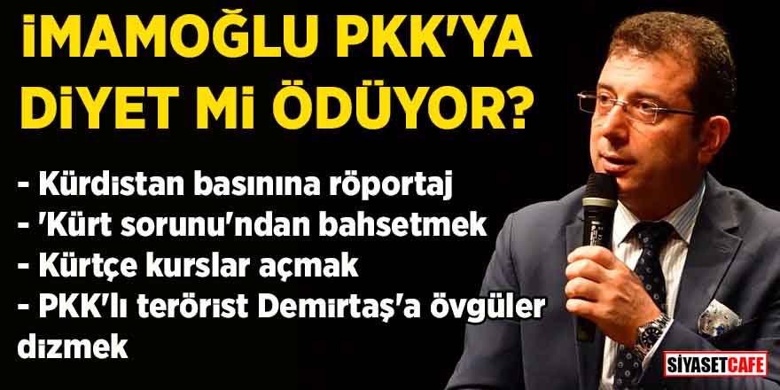 İmamoğlu, HDP'ye diyet mi ödüyor?