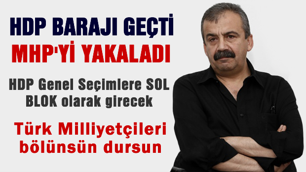 HDP barajı geçti, MHP'yi yakaladı