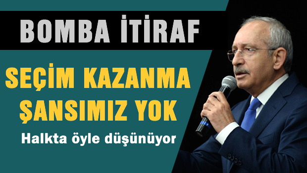 Kemal Kılıçdaroğlu'ndan şok seçim itirafı