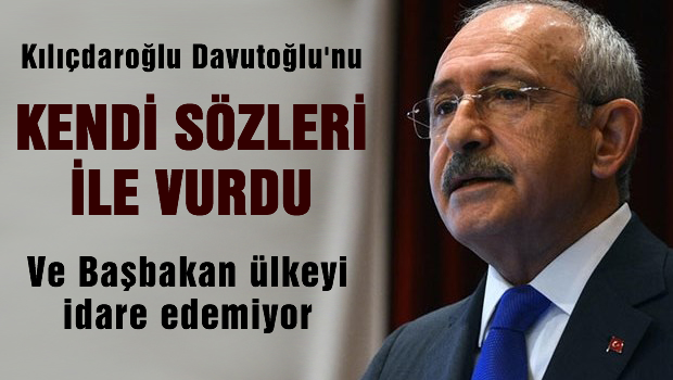 Kılıçdaroğlu: Davutoğlu PKK'nın elinde tutsak