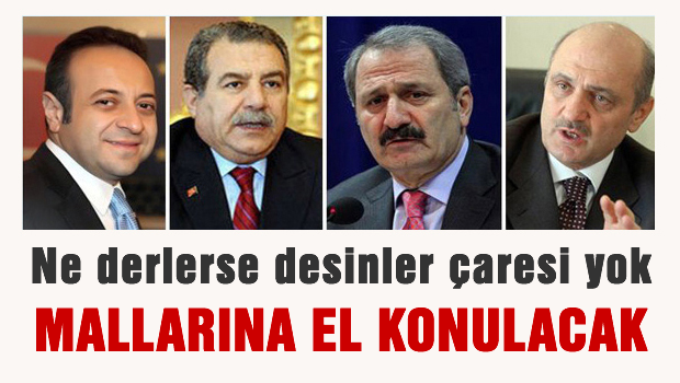 Ne derlerse desinler Mallarına el konulur