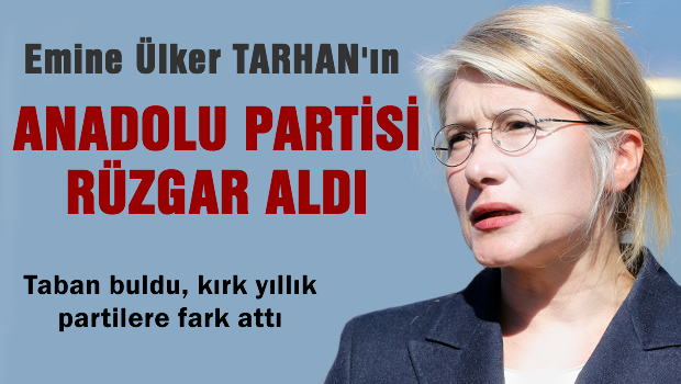 Anadolu Partisi rüzgar aldı