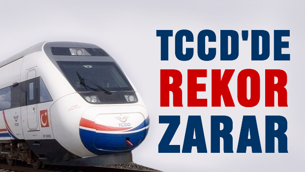 TCDD'de dudak uçuklatan zarar!