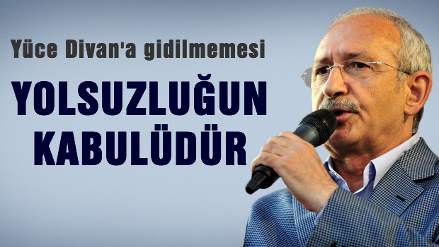 Yüce Divan'a gidilmemesi yolsuzluğun kabulü