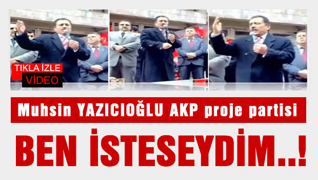 Yazıcıoğlu'nun 'proje parti' videosu bulundu