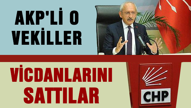 AKP'li O vekiler: ''Vicdanlarını sattılar''