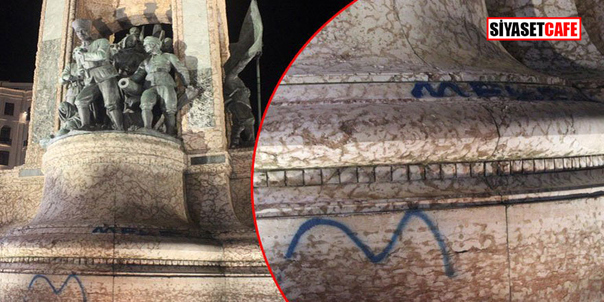 Ecdada spreyli saldırı! Taksim anıtını spreyle boyadılar