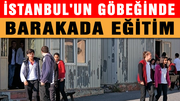 İstanbu'lun göbeğinde barakada eğitim