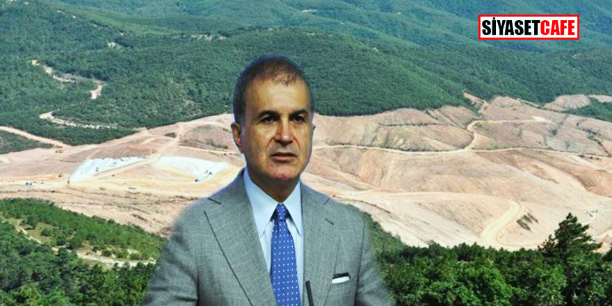 Ak Parti Sözcüsü Ömer Çelik'ten tartışılacak açıklama : Maden Kaz Dağları'nda değil!