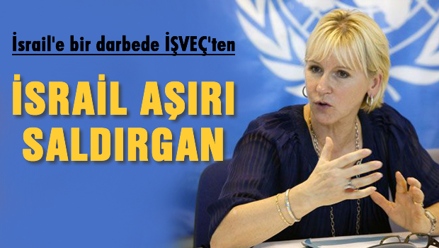 İsrail Devleti aşırı saldırgan!