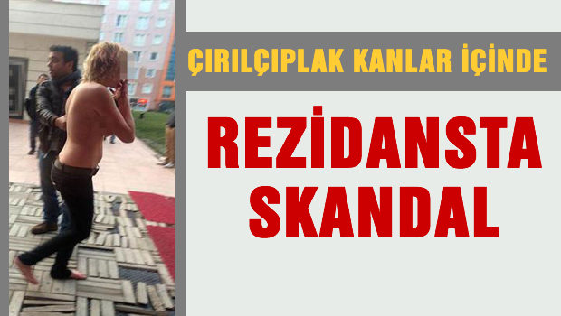 Rus kadının çığlıkları rezidanst'ı ayağa kaldırdı