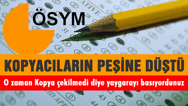 ÖSYM 10 bin KPSS kopyacısının peşine düştü
