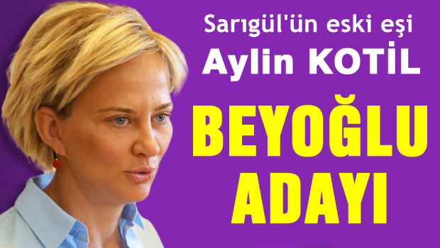 Aylin KOTİL CHP Beyoğlu Adayı
