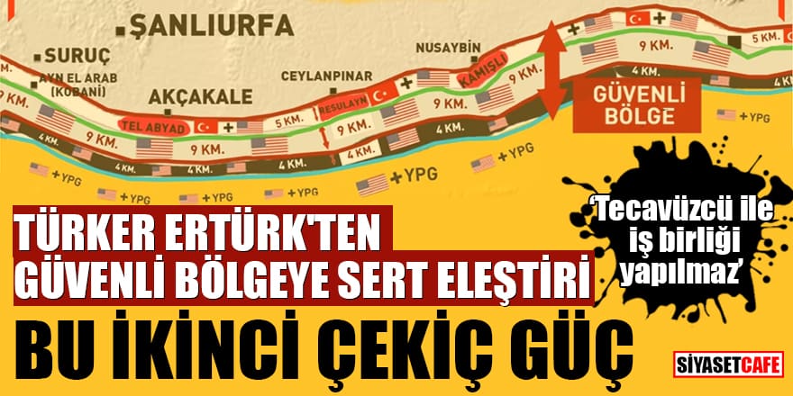 Türker Ertürk'ten güvenli bölgeye sert eleştiri! 'Bu ikinci çekiç güç'