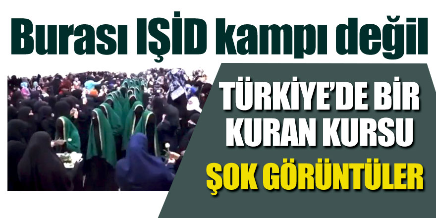 Burası IŞİD kampı değil, Türkiye’de bir kuran kursu! Şok görüntüler...