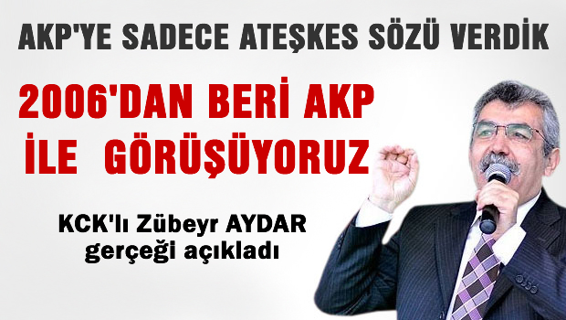 KCK'li Zübeyr Aydar: 2006'dan beri AKP ile görüşüyoruz
