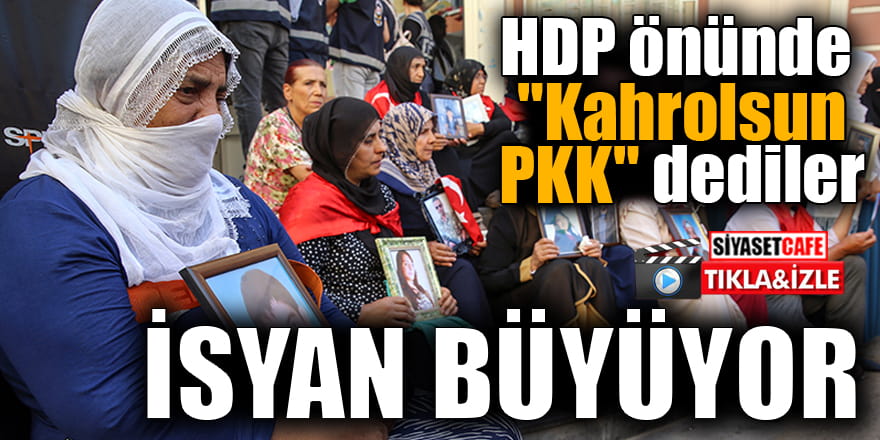 HDP önünde "Kahrolsun PKK" dediler İsyan büyüyor