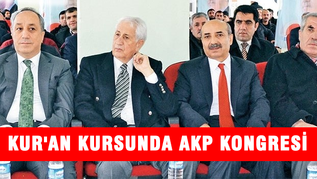 Kur'an kursunda AKP kongresine tepki yağdı