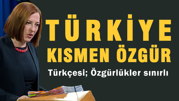 ABD Sözcüsü 'Türkiye kısmen özgür'