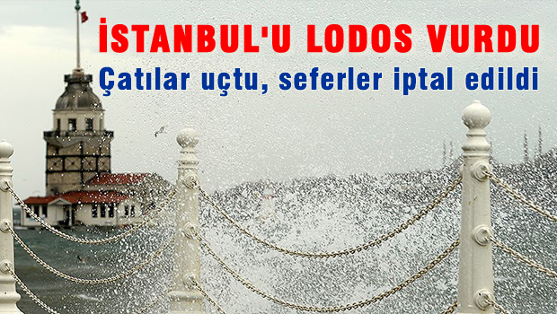 İstanbul'u lodos vurdu! Seferler iptal edildi