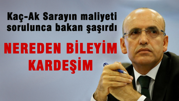 Maliye Bakanı Saray'ın maliyetini unutmuş