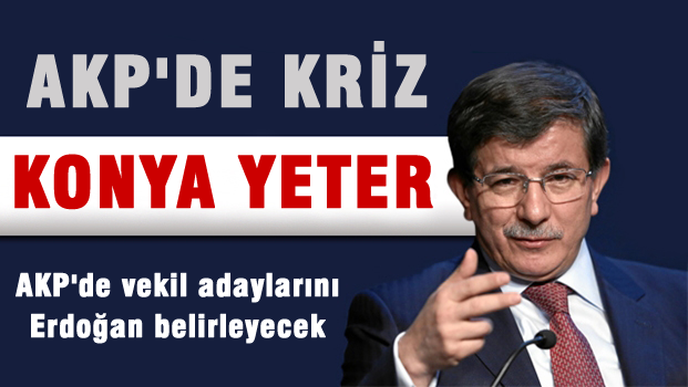 'Ahmet sana Konya yeter'
