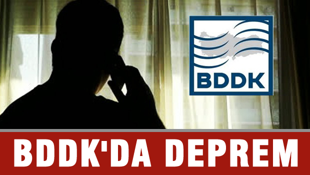 BANK ASYA SONRASI BDDK'DA DEPREM !
