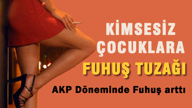 Kimsesiz çocuklara fuhuş tuzağı!