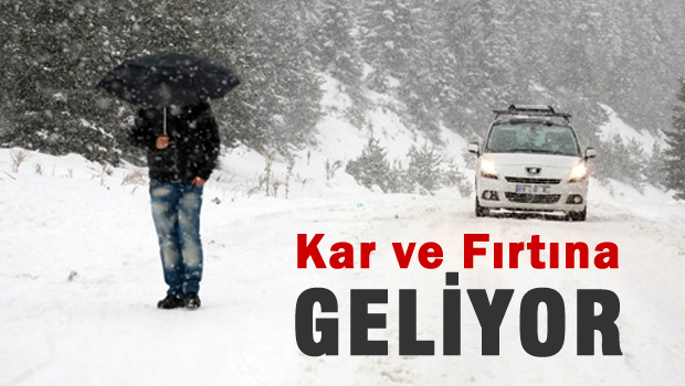 Kar ve fırtına geliyor