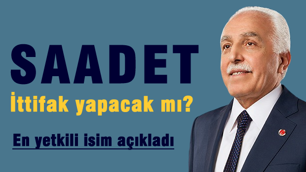 Saadet seçimlerde ittifak mı yapacak?