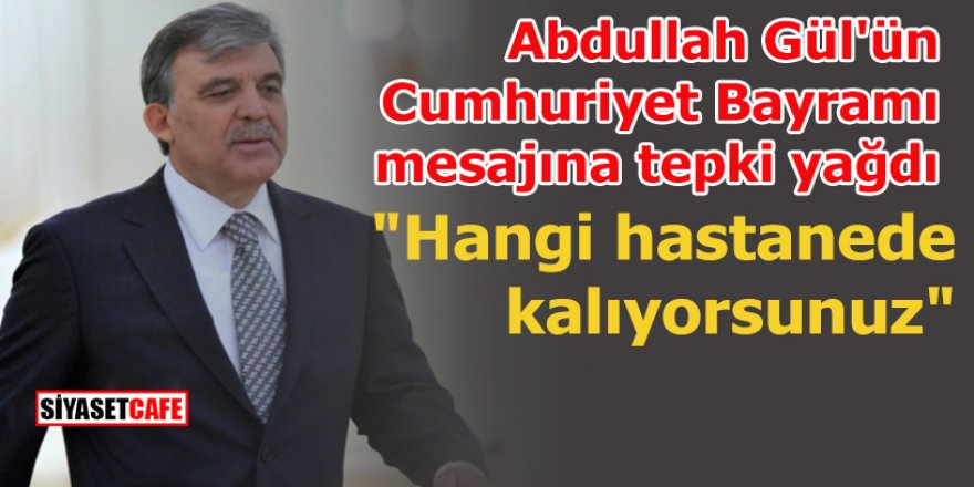 Abdullah Gül'ün o paylaşımına tepki yağdı