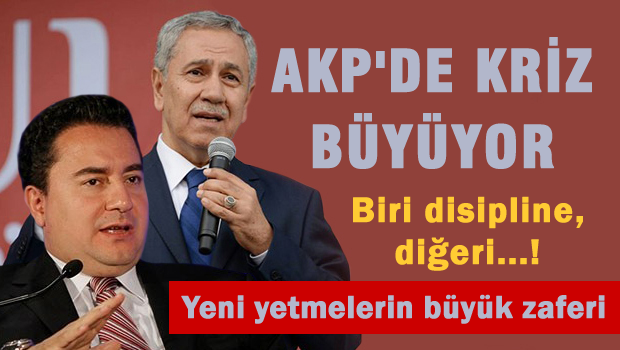 AKP'de kriz büyüyor, Biri disipline diğeri...!