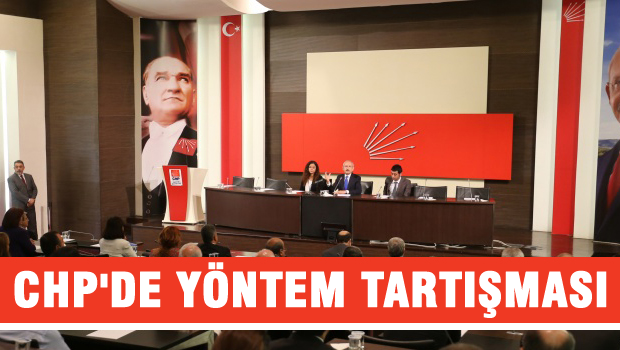 CHP'de yöntem tartışması