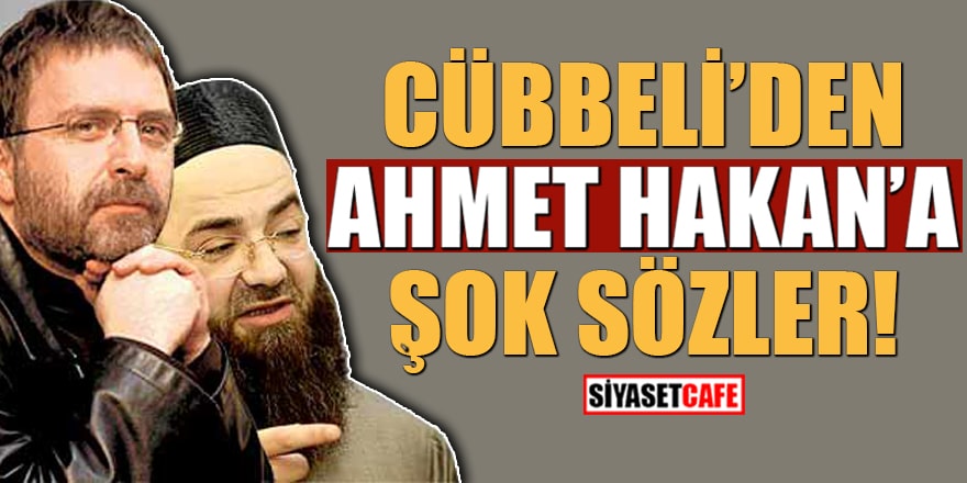 Cübbeli'den Ahmet Hakan'a şok sözler!