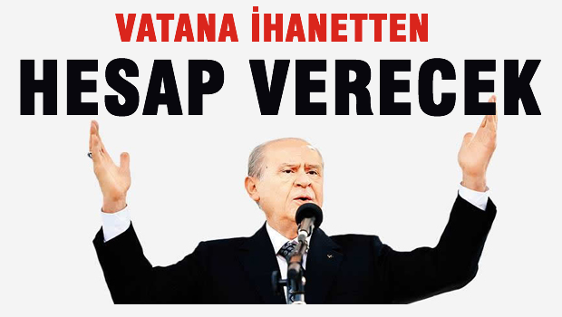Bahçeli'i  Davutoğlu'na veryansın etti