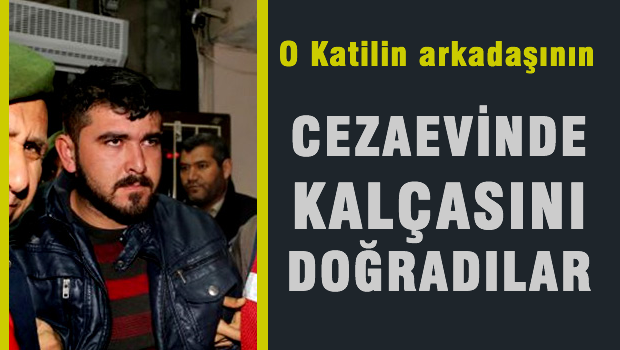 Özgecan cinayetinin zanlısı hastanelik oldu!