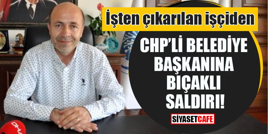Amasra Belediye Başkanı CHP'li Recai Çakır bıçaklı saldırıya uğradı