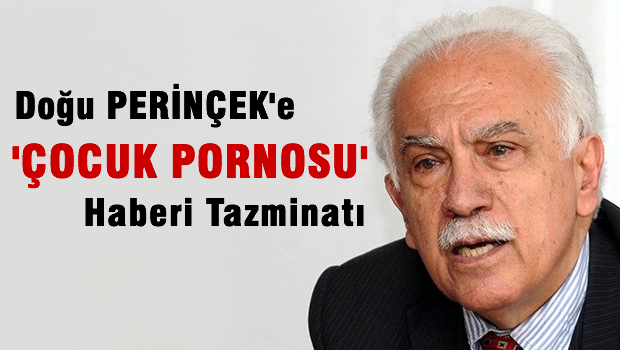 Perinçek'e 'çocuk pornosu' haberi tazminatı