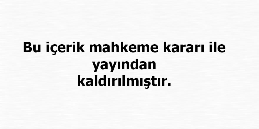 Bu haberin erişimi Düzce 2.Sulh Ceza Hakimliği tarafından engellenmiştir.