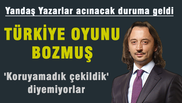 Sanki zafer kazanmışlar da 'Türkiye oyunu bozmuş'
